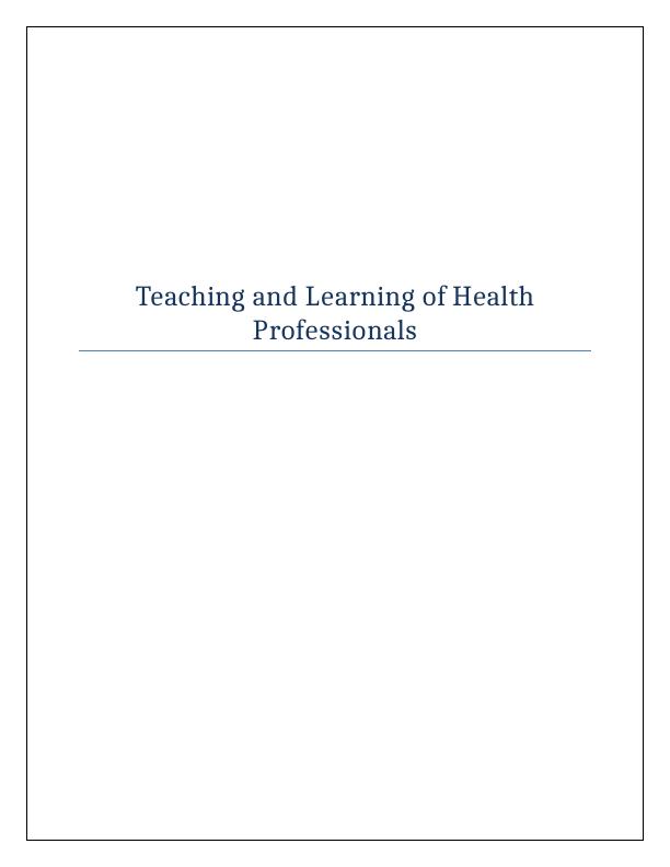 Teaching and Learning of Health Professionals: Effective Strategies and Resources_1