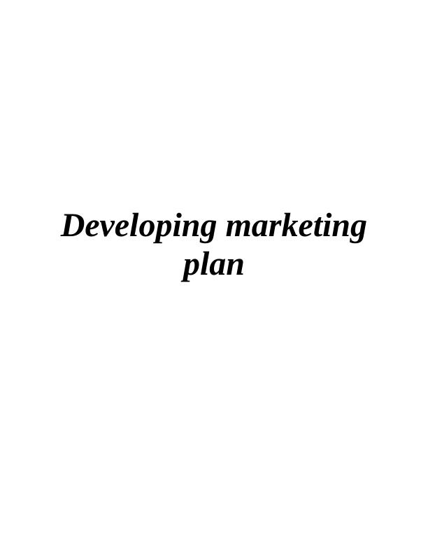 Developing Marketing Plan for Tesco: Roles, Responsibilities, and Comparison with Sainsbury_1