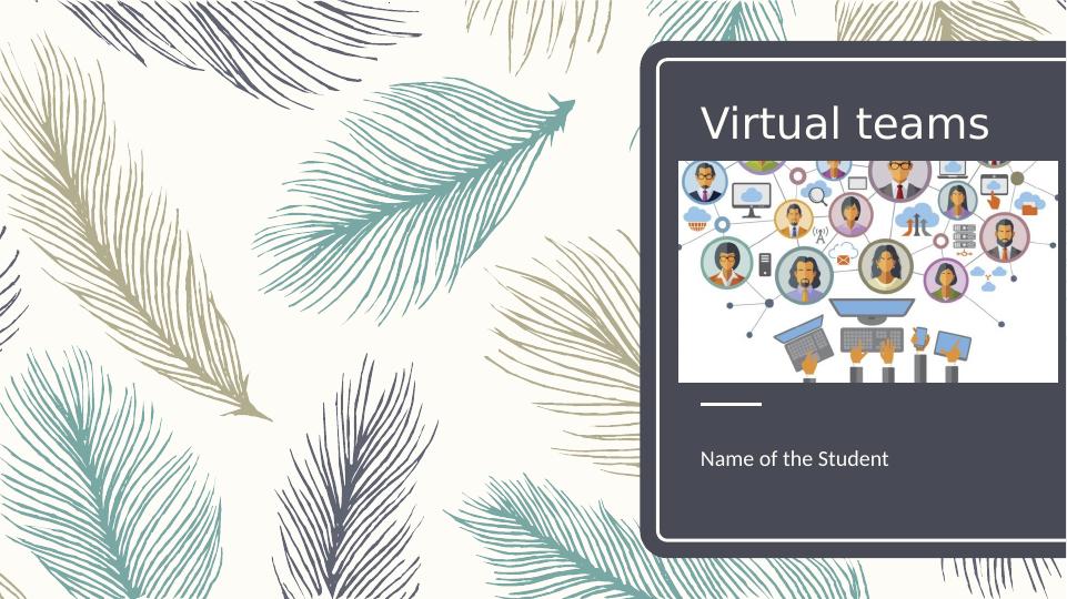 Best Practices For Achieving Success In Virtual Teams