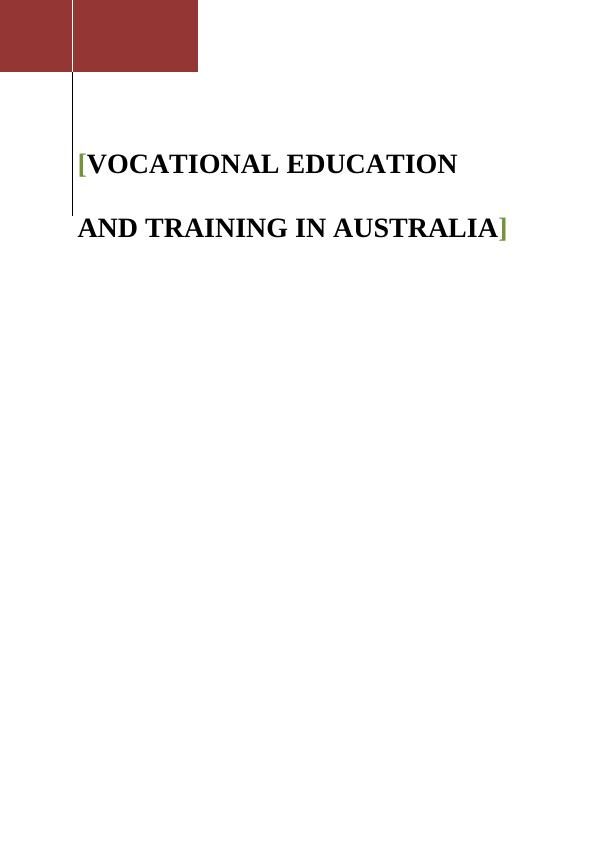 Vocational Education and Training in Australia: Interests and Challenges_1