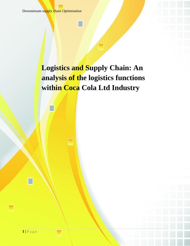 Downstream supply chain Optimisation for Coca Cola Ltd Industry_1