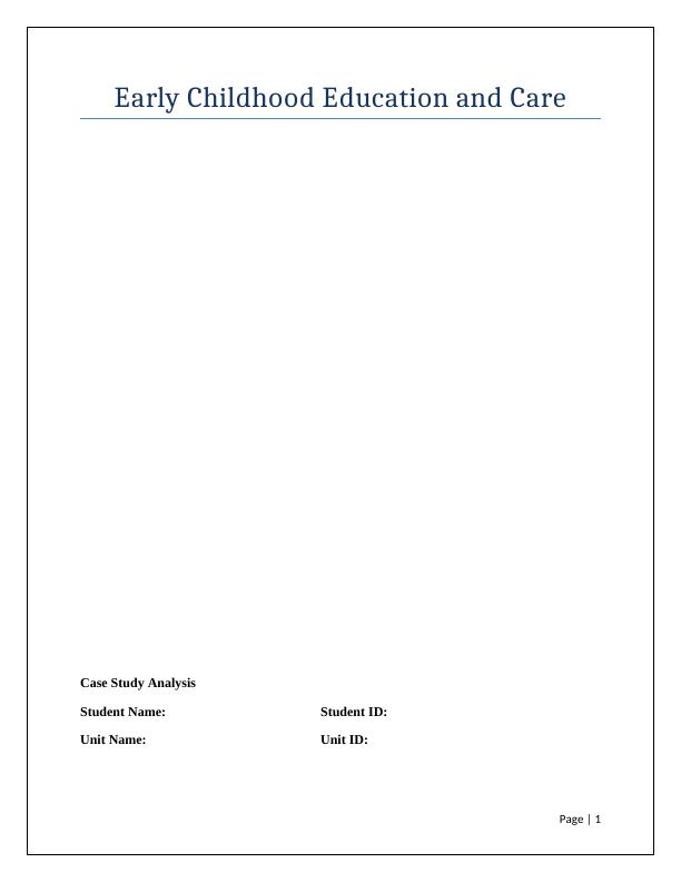 Early Childhood Education and Care: Case Study Analysis_1