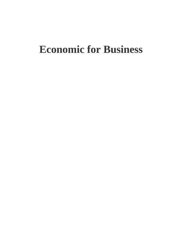 Economic for Business: Strategies for Expansion, Macroeconomic Factors, Fiscal and Monetary Policies, and International Market Policies_1