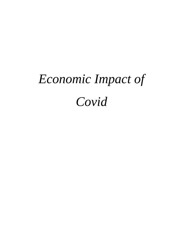 Economic Impact of Covid on UK: Government and Bank of England Responses and Likely Impacts of Brexit_1