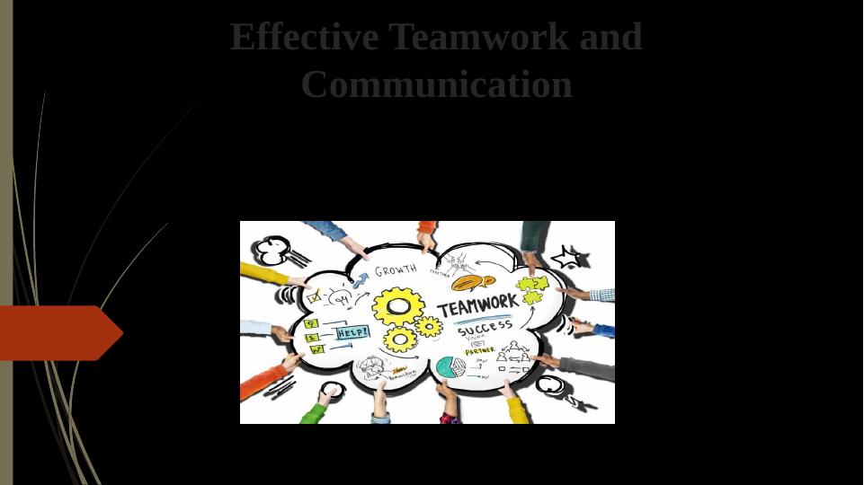 Effective Teamwork and Communication: Steps, Benefits, Stages, Roles, and Conflict Management_1