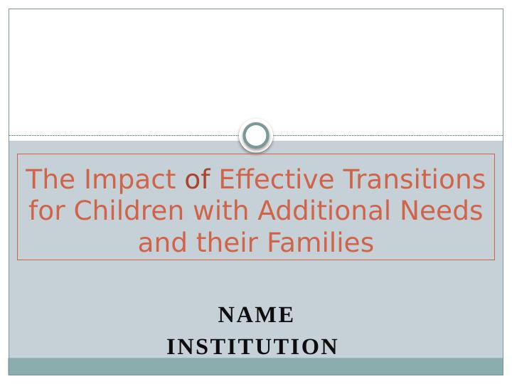 The Impact of Effective Transitions for Children with Additional Needs and their Families_1