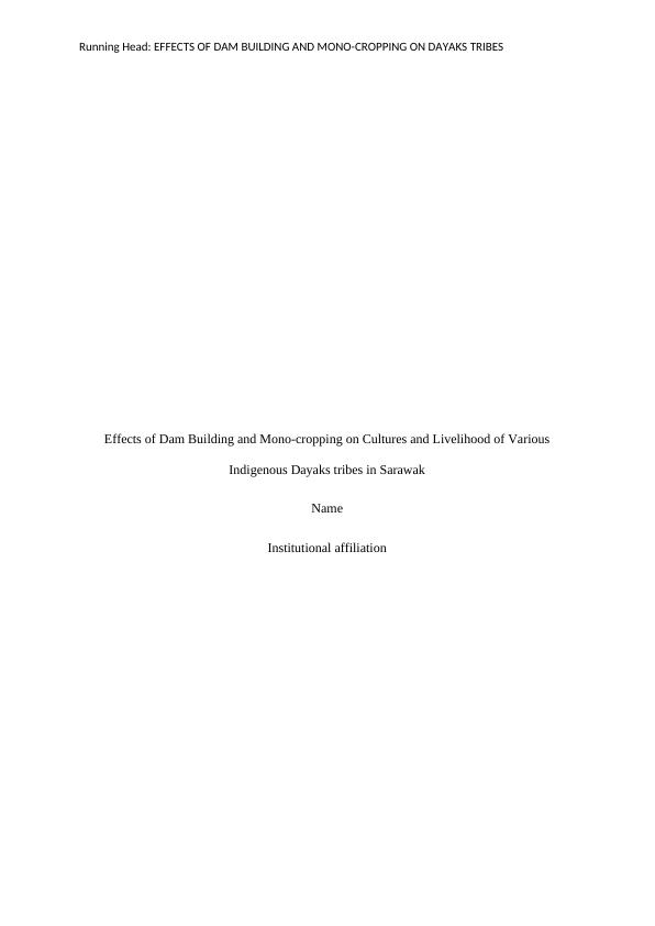 Effects Of Dam Building And Mono cropping On Cultures And Livelihood Of 