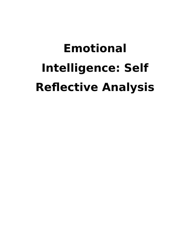Emotional Intelligence: Self Reflective Analysis_1