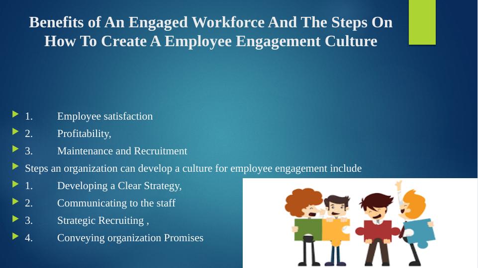 Employee Engagement: Concepts, Benefits, And Strategies