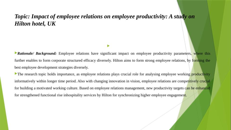 Impact of Employee Relations on Employee Productivity A Study on