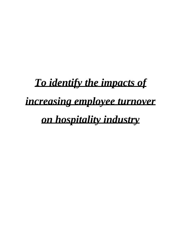 Impact of Increasing Employee Turnover on Hospitality Industry - Desklib_1