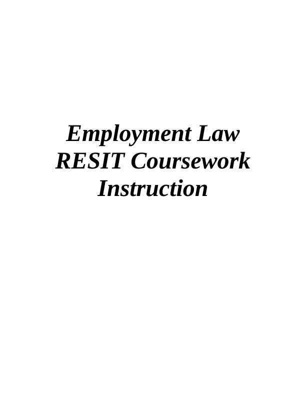Employment Law RESIT Coursework Instructions_1