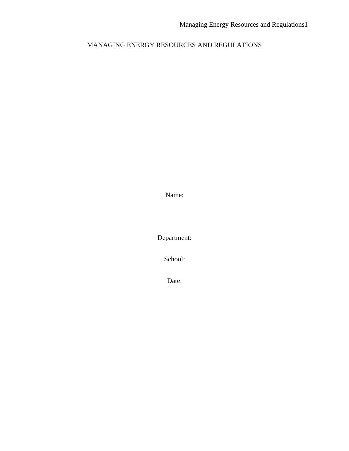 Managing Energy Resources and Regulations Desklib