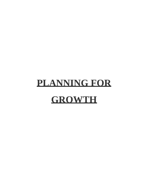 Planning for Growth in Enterprise Rent-A-Car: Evaluation of Growth Opportunities, Ansoff Growth Matrix, Funding Sources, Business Plan and Exit Options_1