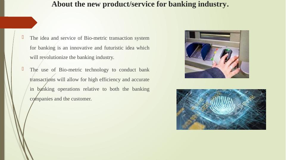 Entrepreneurship, Enterprise and Innovation: Bio-metric Transaction System for Banking Industry_4