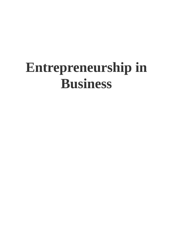 Entrepreneurship in Business: Essential Elements and Business Proposal_1