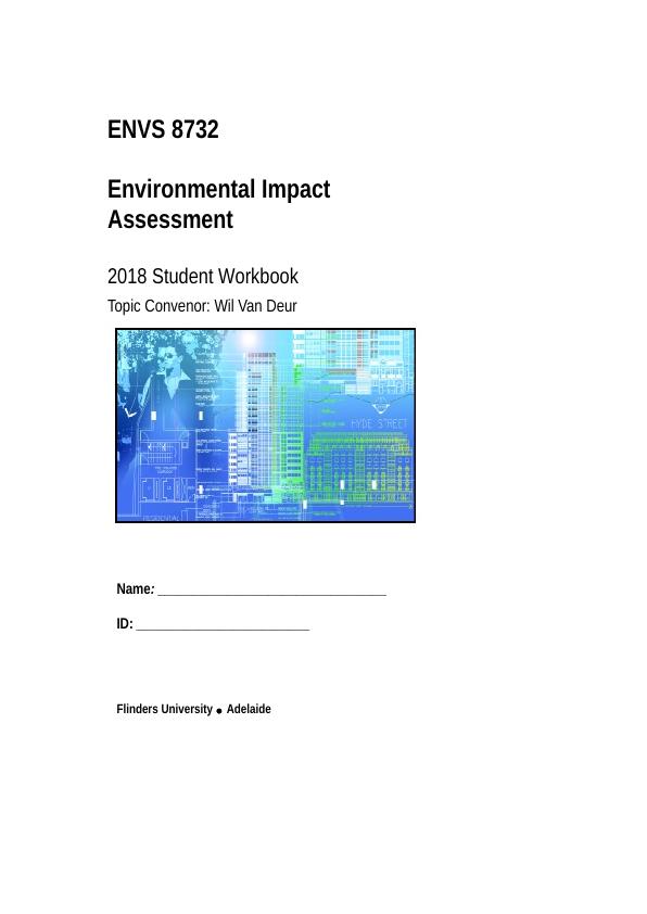 ENVS 8732 Environmental Impact Assessment 2018 Student Workbook_1