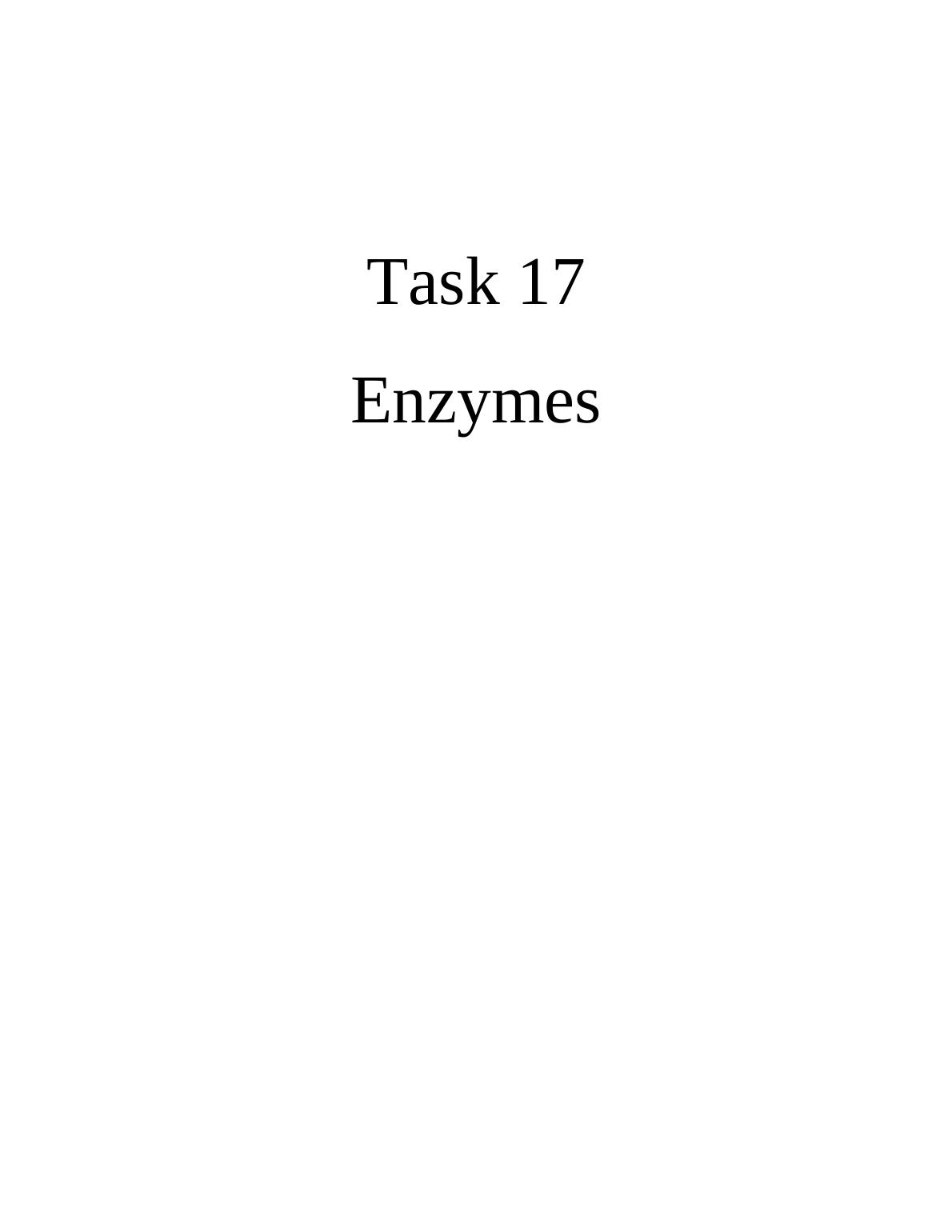 Enzymes: Structure, Function, Activation Energy and External Factors