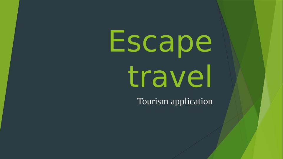 escape travel and tourism llc