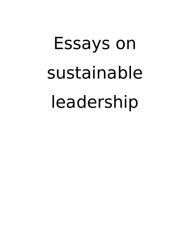 sustainable leadership essay