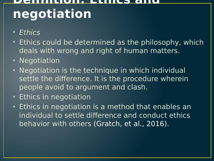 Ethics in Negotiation - Importance, Unethical Behavior, Good Ethics, and Strategies_3