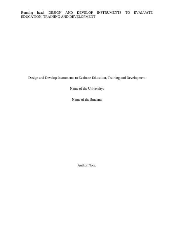 Design and Develop Instruments to Evaluate Education, Training and