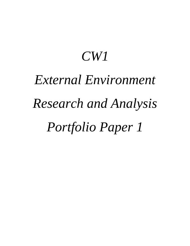 External Environment Research and Analysis Portfolio Paper 1_1