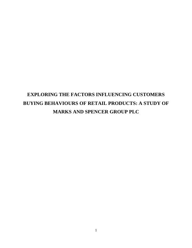 Factors Influencing Customers Buying Behaviour of Retail Products_1