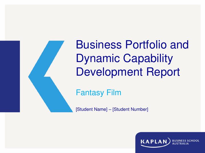 Fantasy Film Business Portfolio and Dynamic Capability Development Report_1