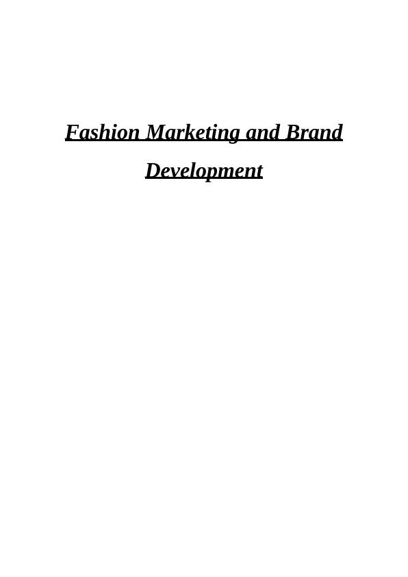 Fashion Marketing and Brand Development: A Case Study of Louis Vuitton_1
