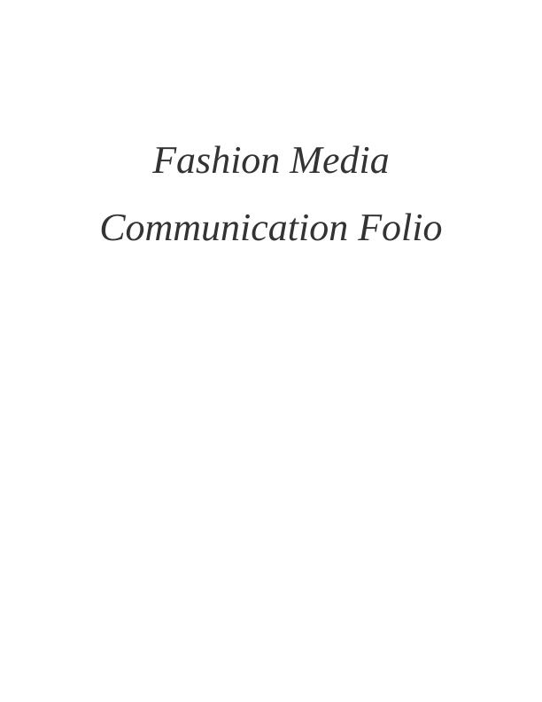 The Beauty of Reality Fashion Media Communication Folio