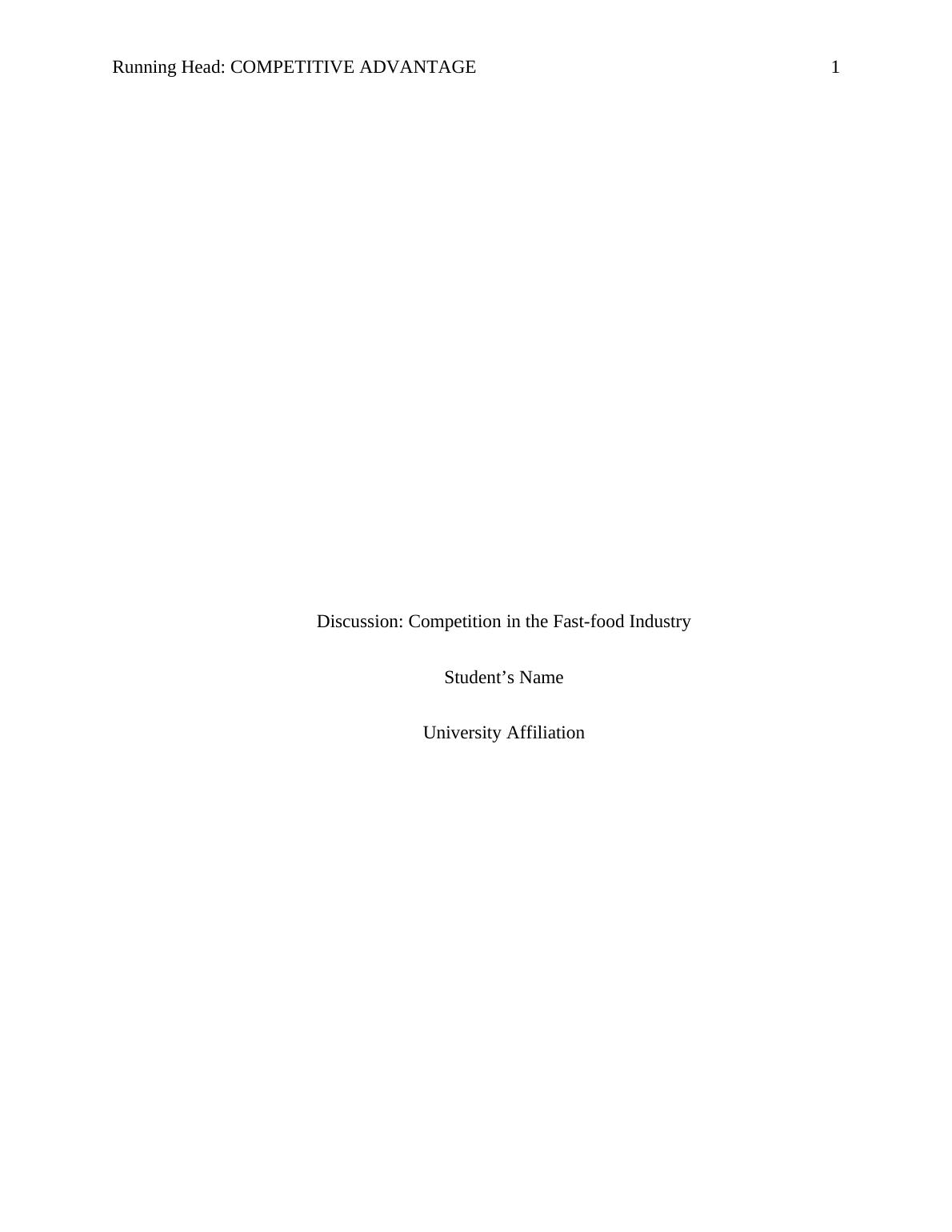 Competition in the Fast-food Industry: Major Competitors and Their ...