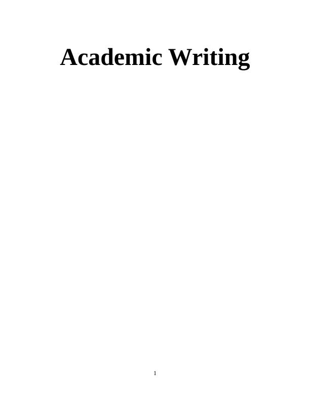 Features of Academic Writing: Clear Structure, Evidence, Critical Writing, Balance, Precise Language, Objectivity, and Formality_1