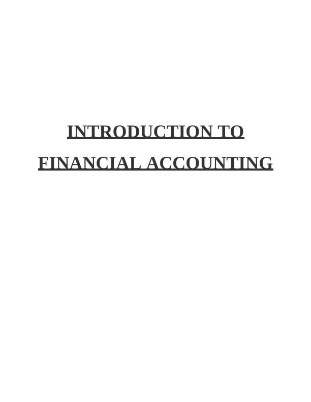 Introduction to Financial Accounting: Income Statement, Statement of Change in Equity, and Balance Sheet_1