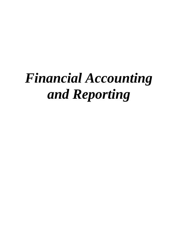 Financial Accounting & Reporting: Institutional Arrangements and ...