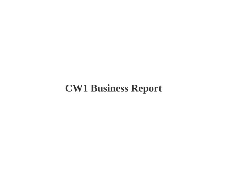 CW1 Business Report: Financial Analysis and Investment Evaluation_1
