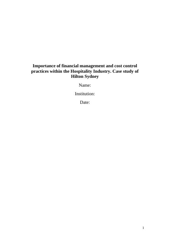 Importance of Financial Management and Cost Control in Hospitality Industry: A Case Study of Hilton Sydney_1