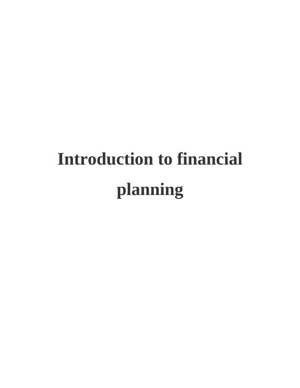 Introduction to Financial Planning: Demographic Factors, Investment Alternatives, and Retirement Income Adequacy_1