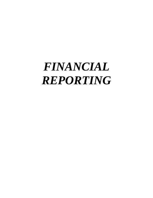 Financial Reporting Study Material With Solved Assignments And Essays