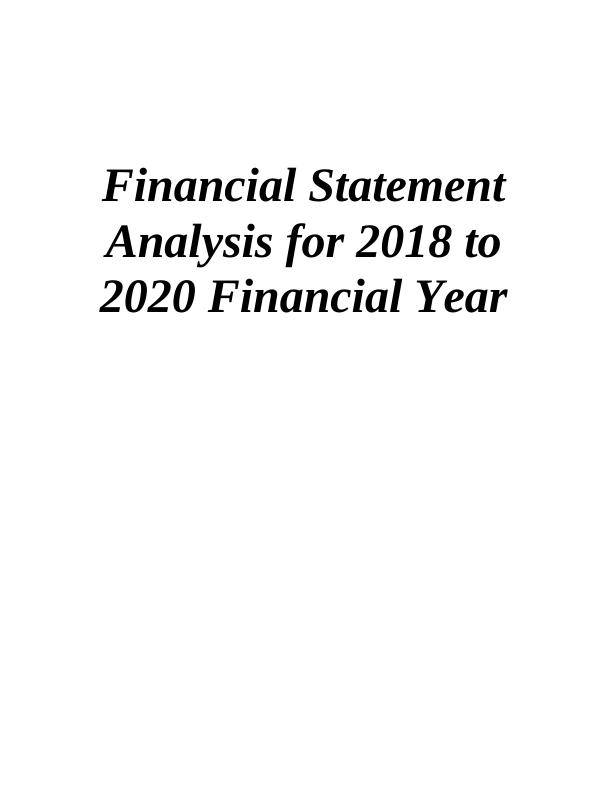 Financial Statement Analysis for 2018 to 2020 Financial Year_1