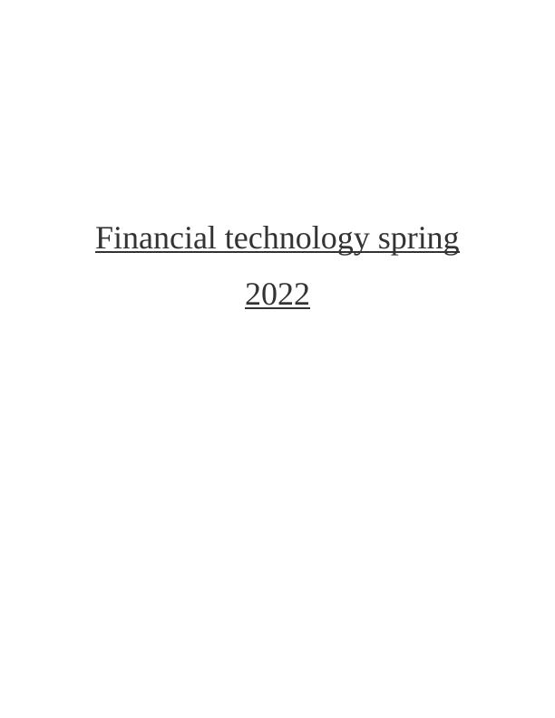 Financial Technology and its Impact on Financial Services and Companies_1