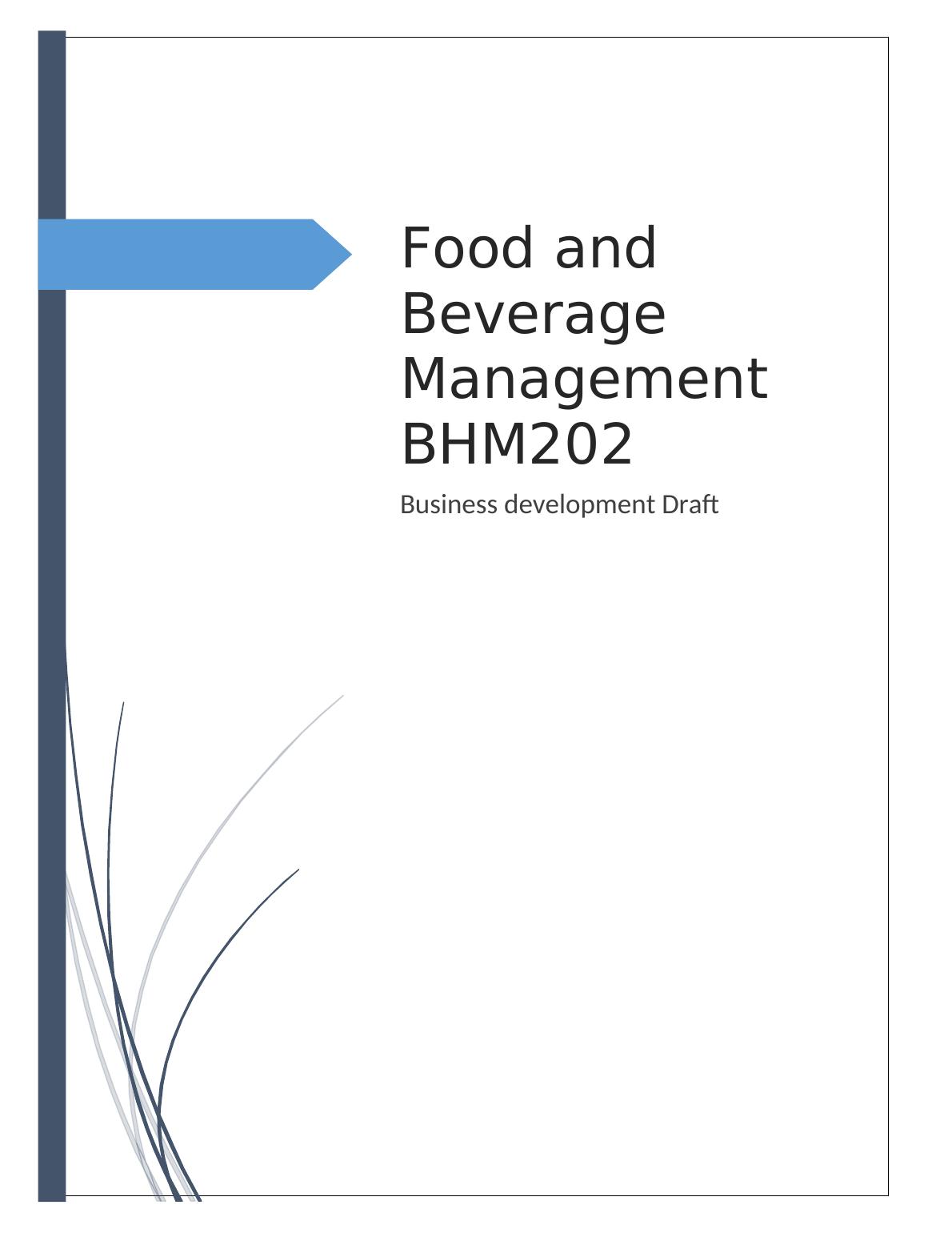 Food And Beverage Management BHM202 | Desklib