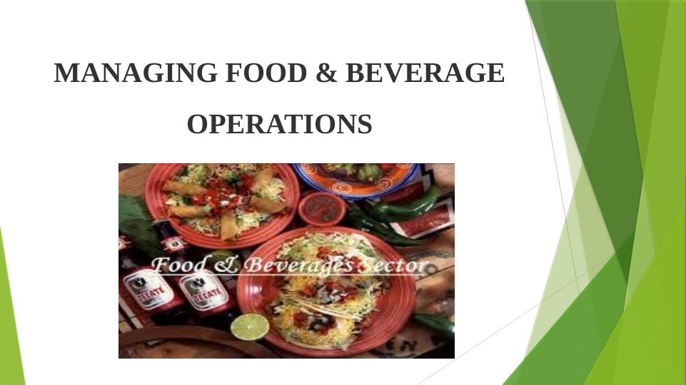 Managing Food & Beverage Operations: Types of Businesses, Rating Systems, and Current Trends_1