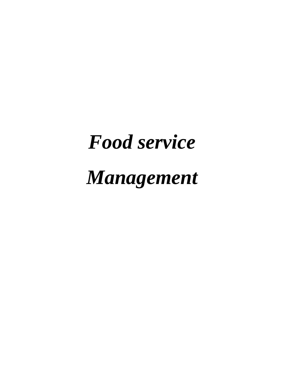 Food Safety Management and Food Service Management Desklib