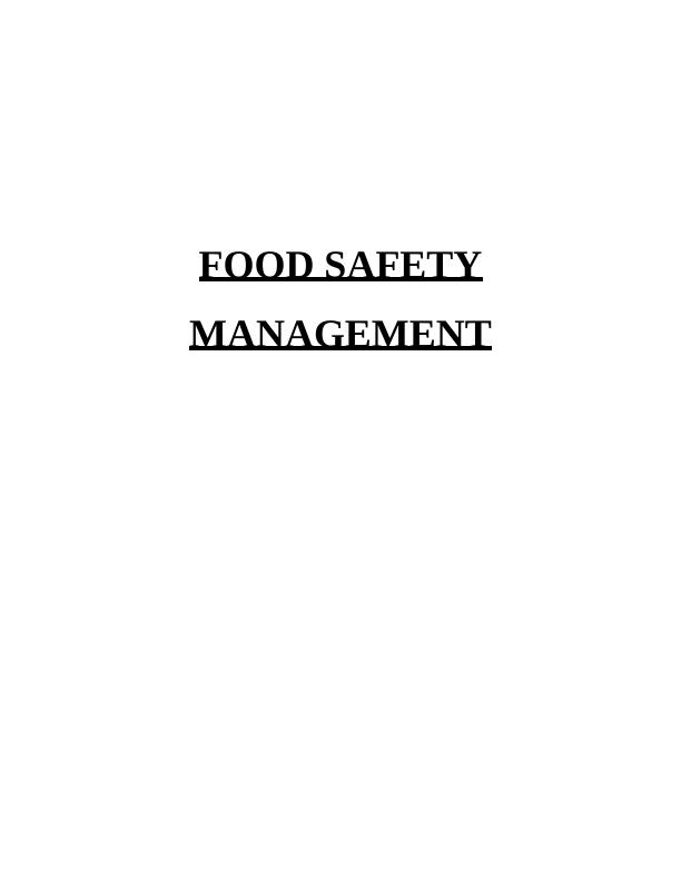 Food Safety Management: Practices, Alternatives, and Solutions_1