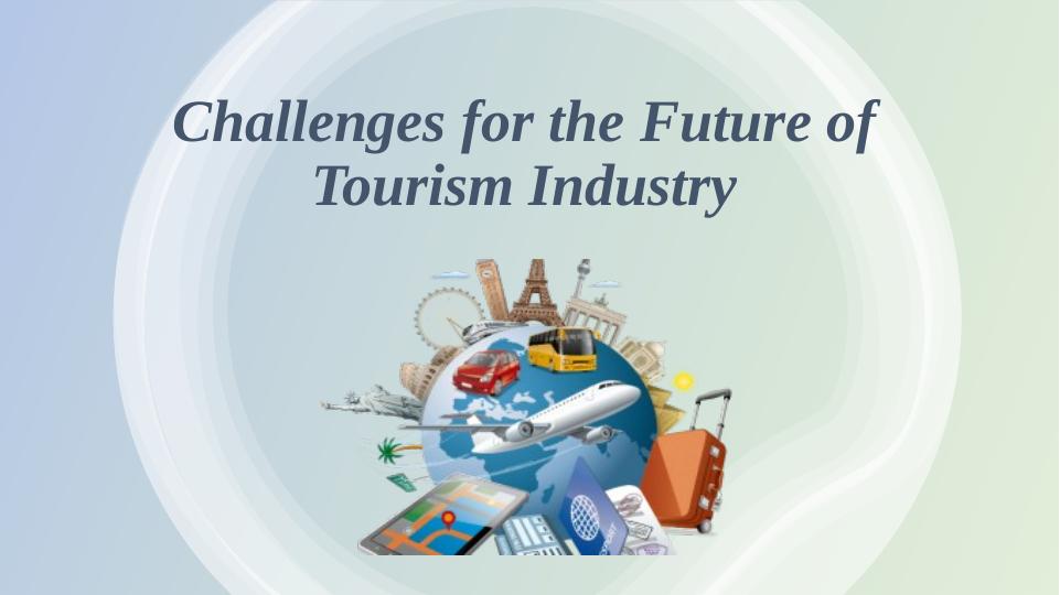 challenges in tourism 2023