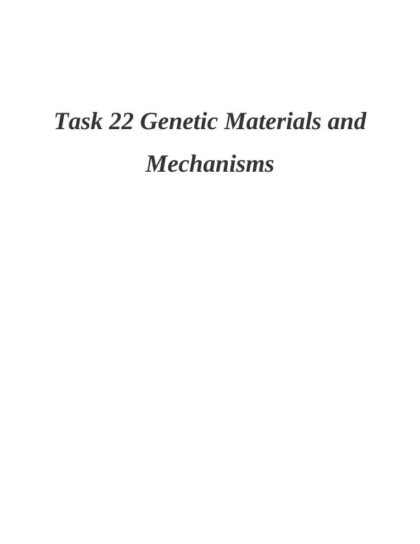 Genetic Materials and Mechanisms: DNA, Genes, Chromosomes, Mitosis, Meiosis_1