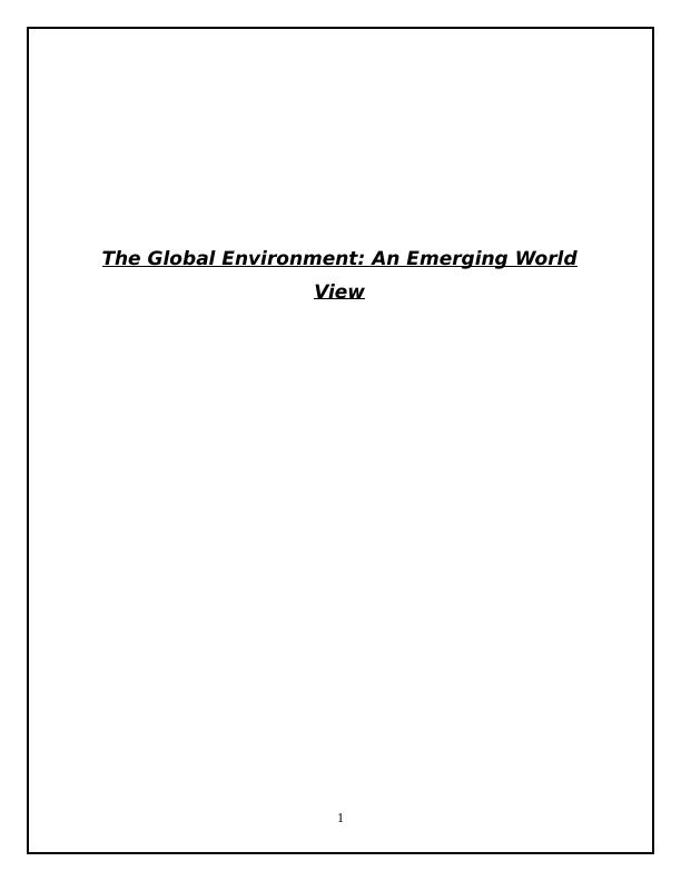 The Global Environment: An Emerging World_1