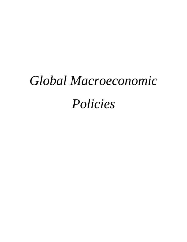 Global Macroeconomic Policies: Implementation of Monetary and Fiscal Policy for Influencing GDP and Price Level_1