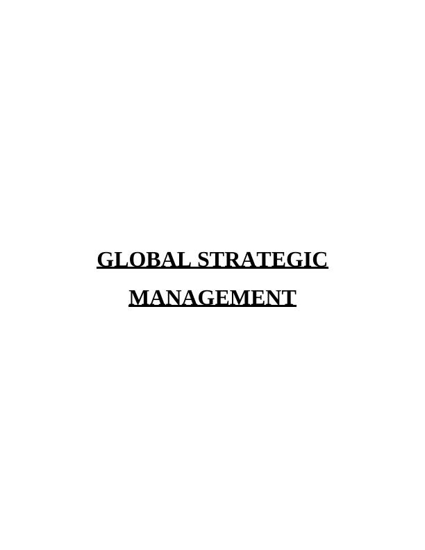 Global Strategic Management: Analysis of British American Tobacco's Strategy_1